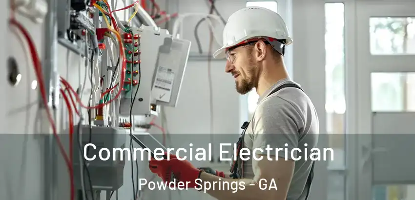 Commercial Electrician Powder Springs - GA